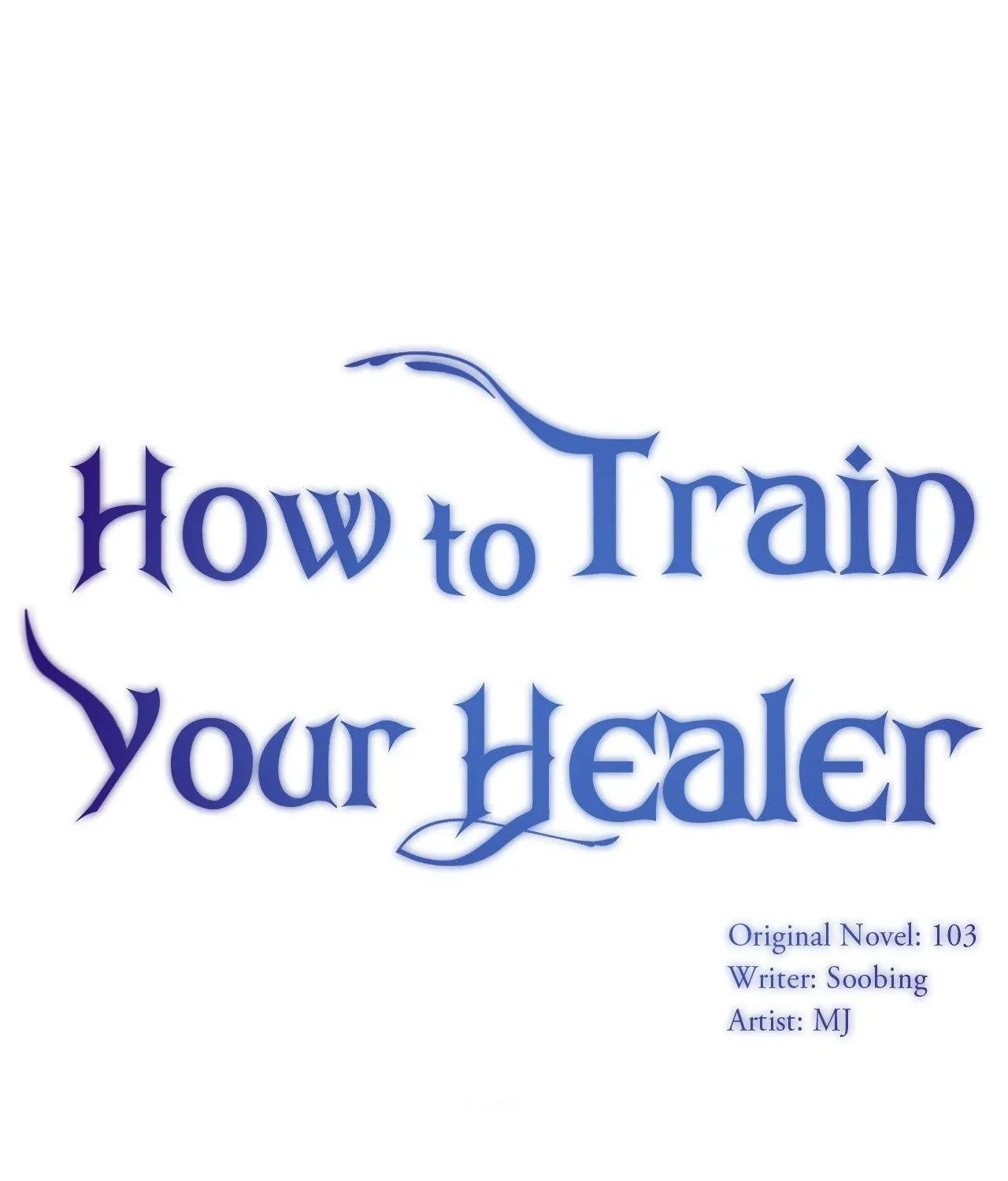 Read How to Train Your Healer chapter 62 image 3 on Lezhin