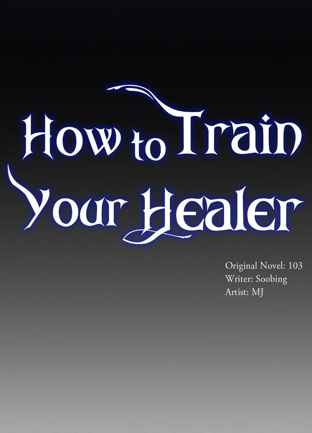 Read How to Train Your Healer chapter 67 image 5 on Lezhin
