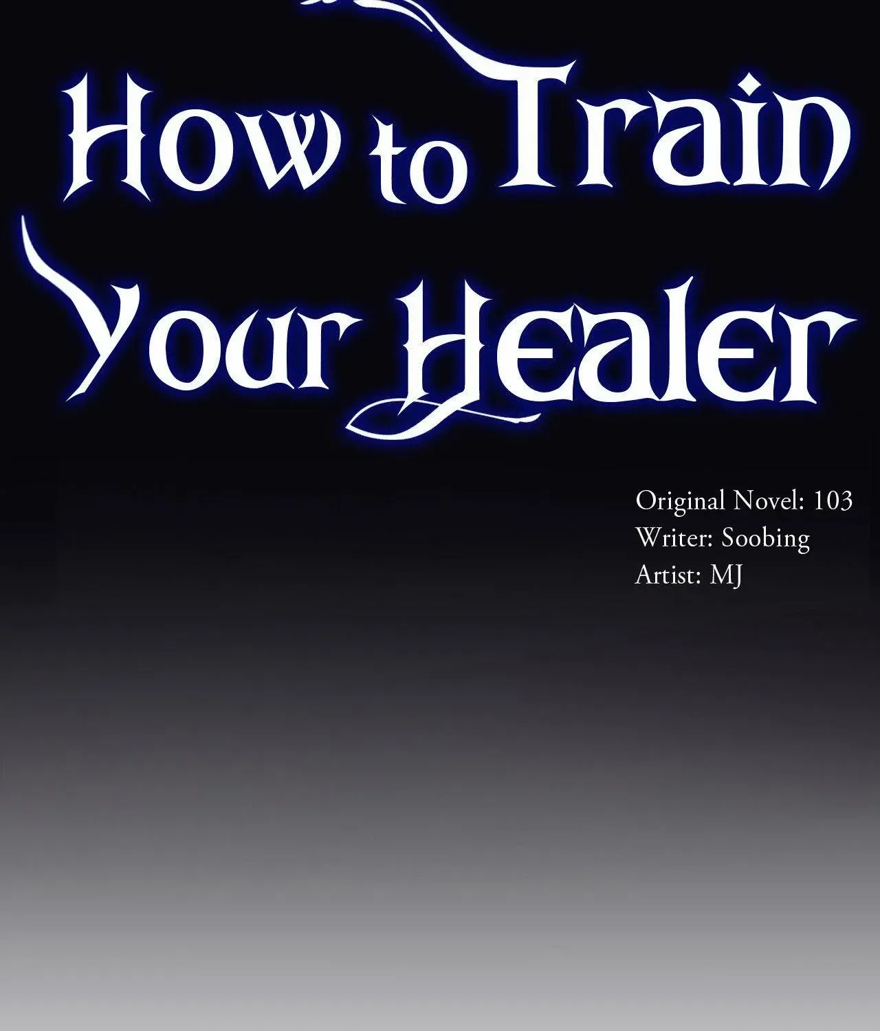 Read How to Train Your Healer chapter 68 image 7 on Lezhin