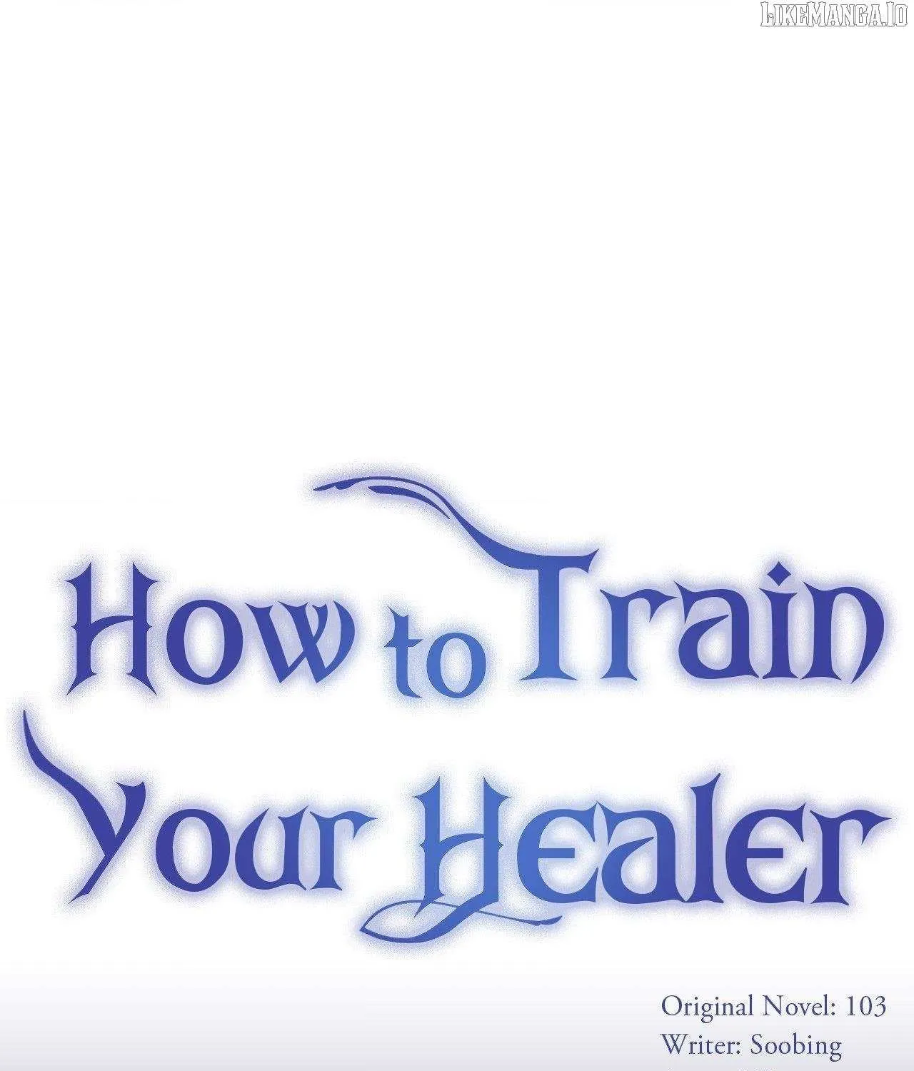 Read How to Train Your Healer chapter 74 image 1 on Lezhin