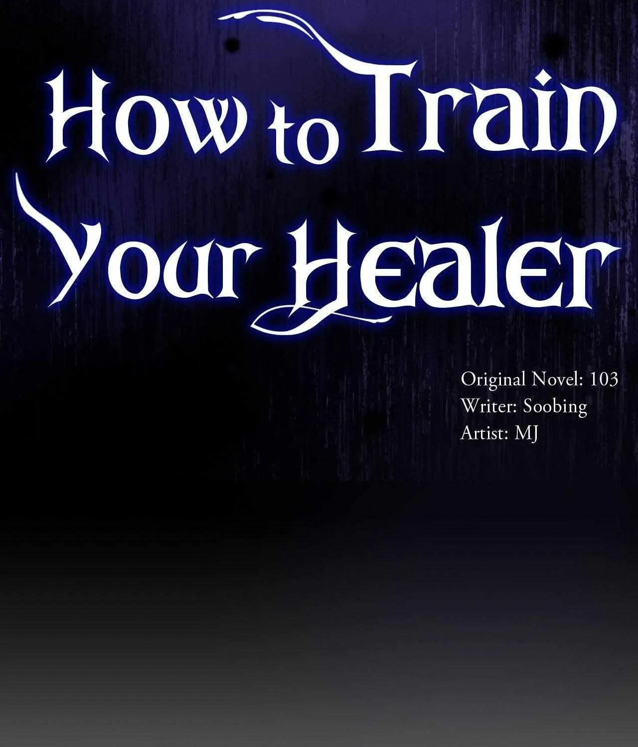 Read How to Train Your Healer chapter 78 image 6 on Lezhin