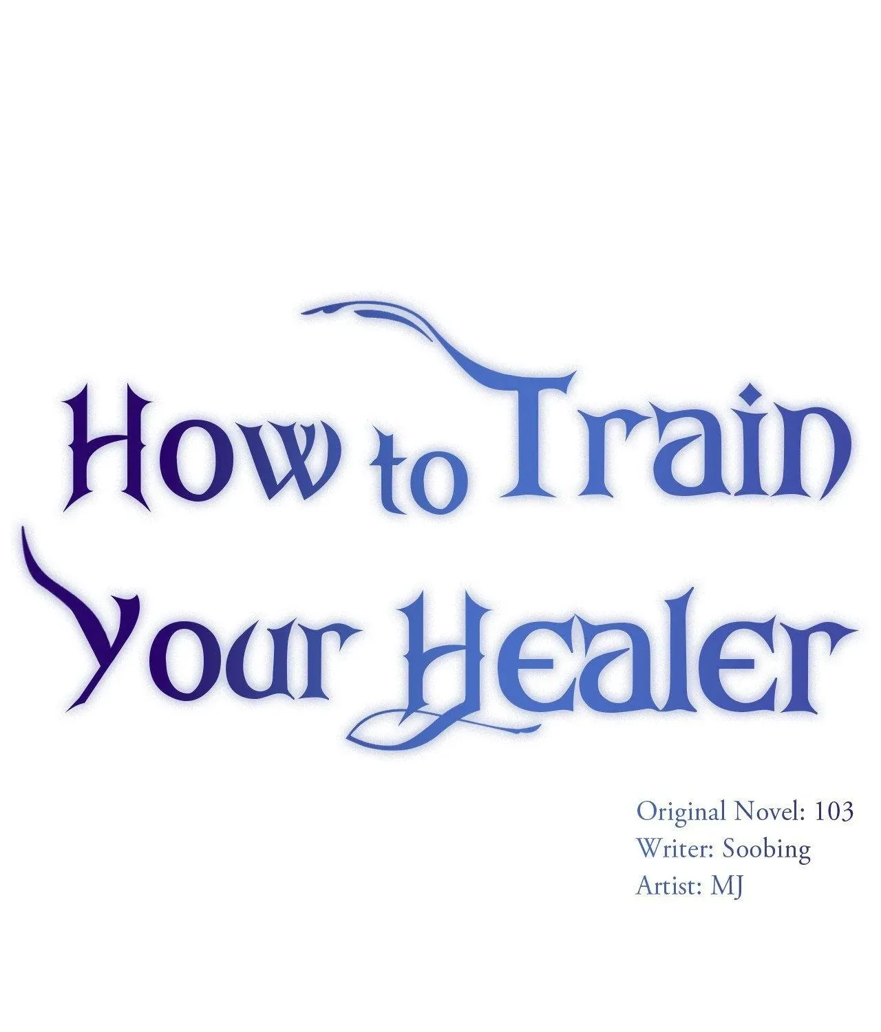 Read How to Train Your Healer chapter 79 image 4 on Lezhin