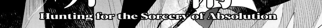Hunting for the Sorcery of Absolution Chapter 2 page 2 - 