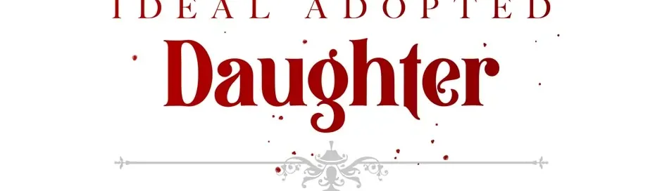 I Acted As the Adopted Daughter Too Well Chapter 49 page 55 - 
