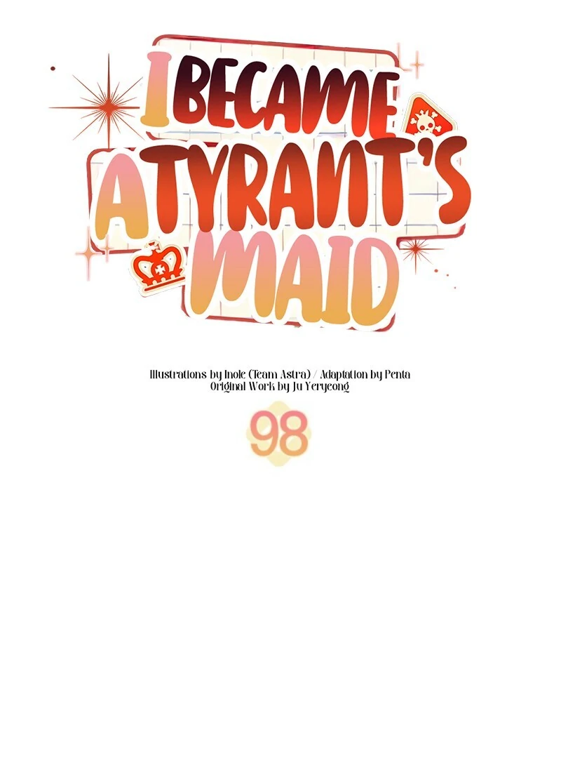 I Became The Tyrant's Chambermaid Chapter 98 page 109 - 