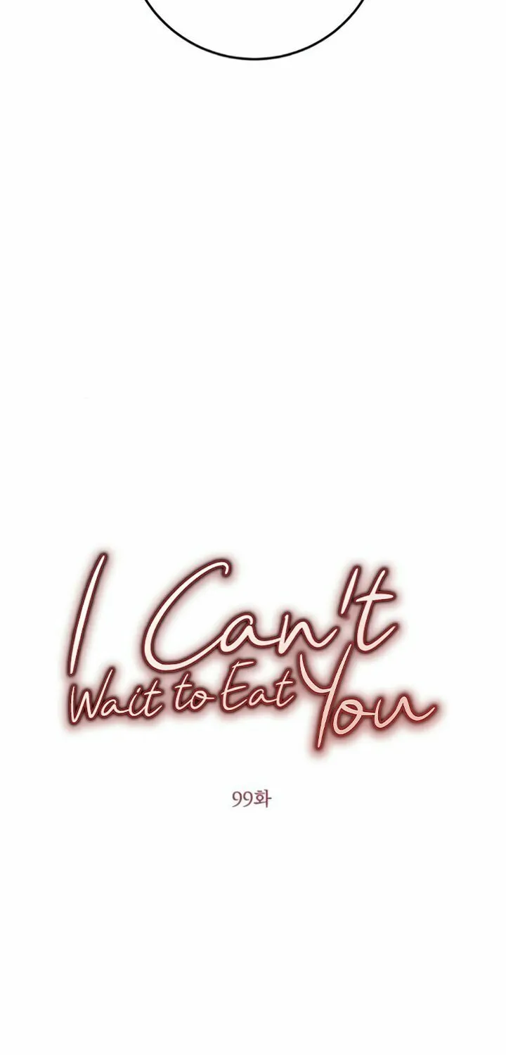 I Can't Get Enough of You Chapter 99 page 25 - 