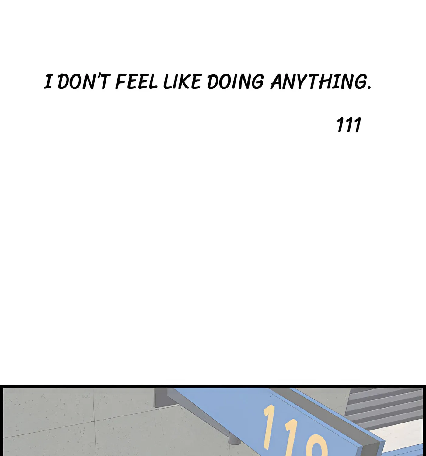I Don't Feel Like Doing Anything Chapter 111 page 2 - 