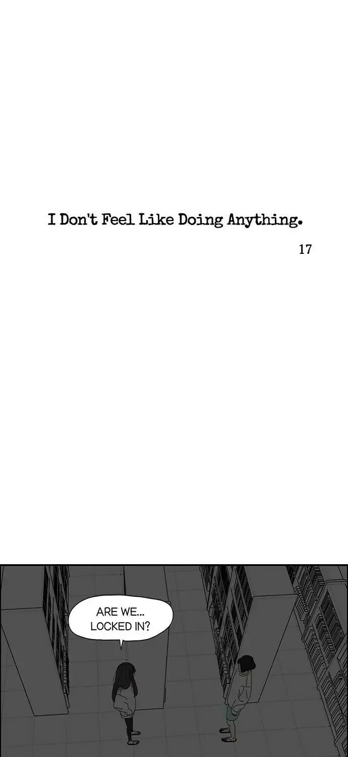 I Don't Feel Like Doing Anything Chapter 17 page 1 - 