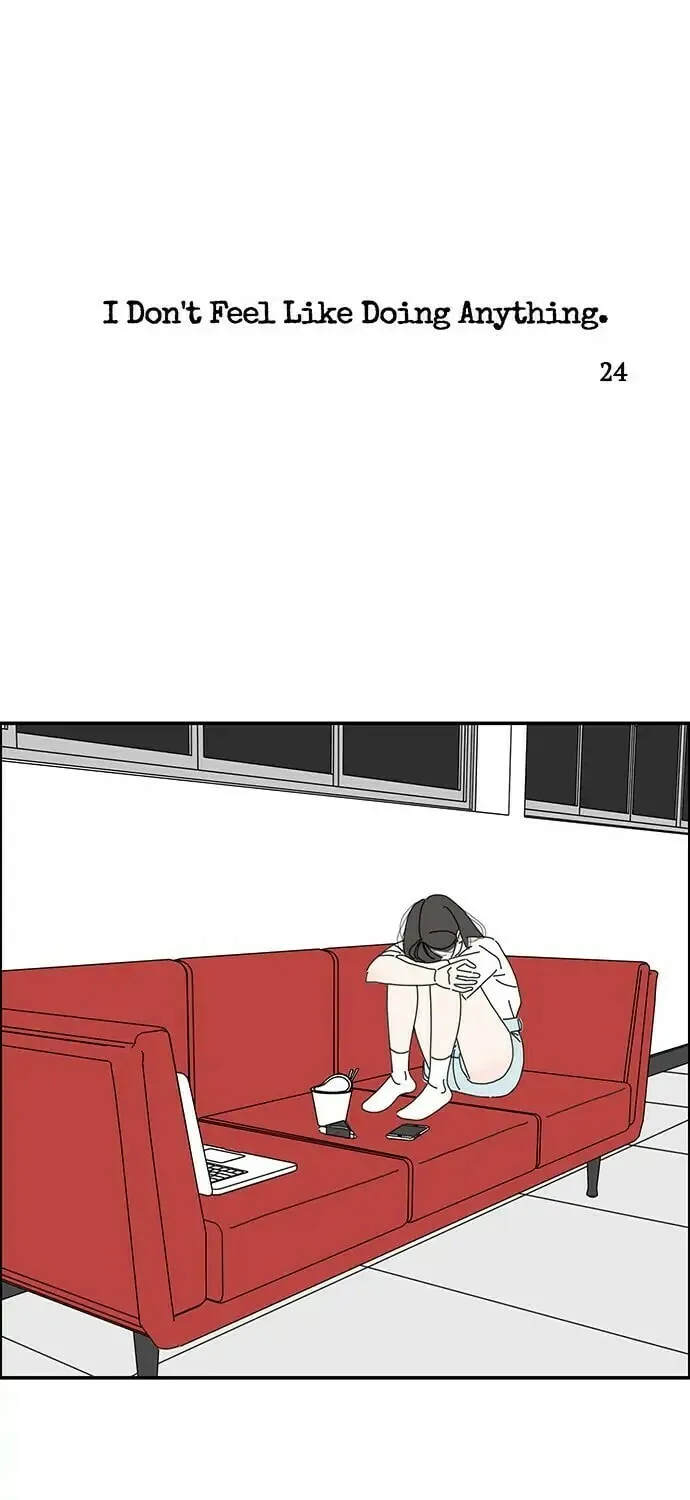 I Don't Feel Like Doing Anything Chapter 24 page 1 - 