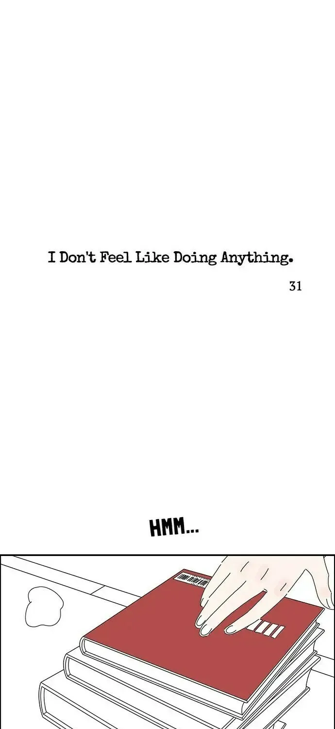 I Don't Feel Like Doing Anything Chapter 31 page 1 - 