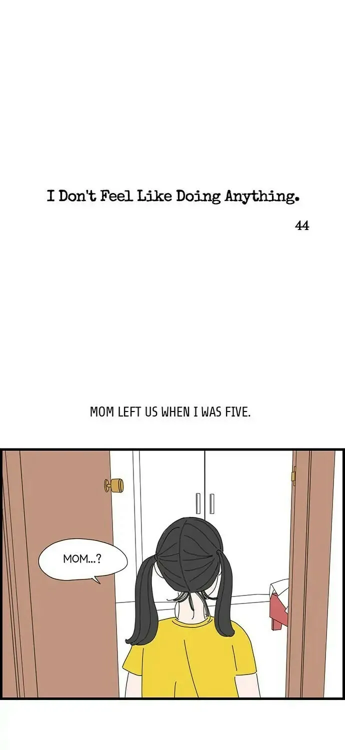 I Don't Feel Like Doing Anything Chapter 44 page 1 - 