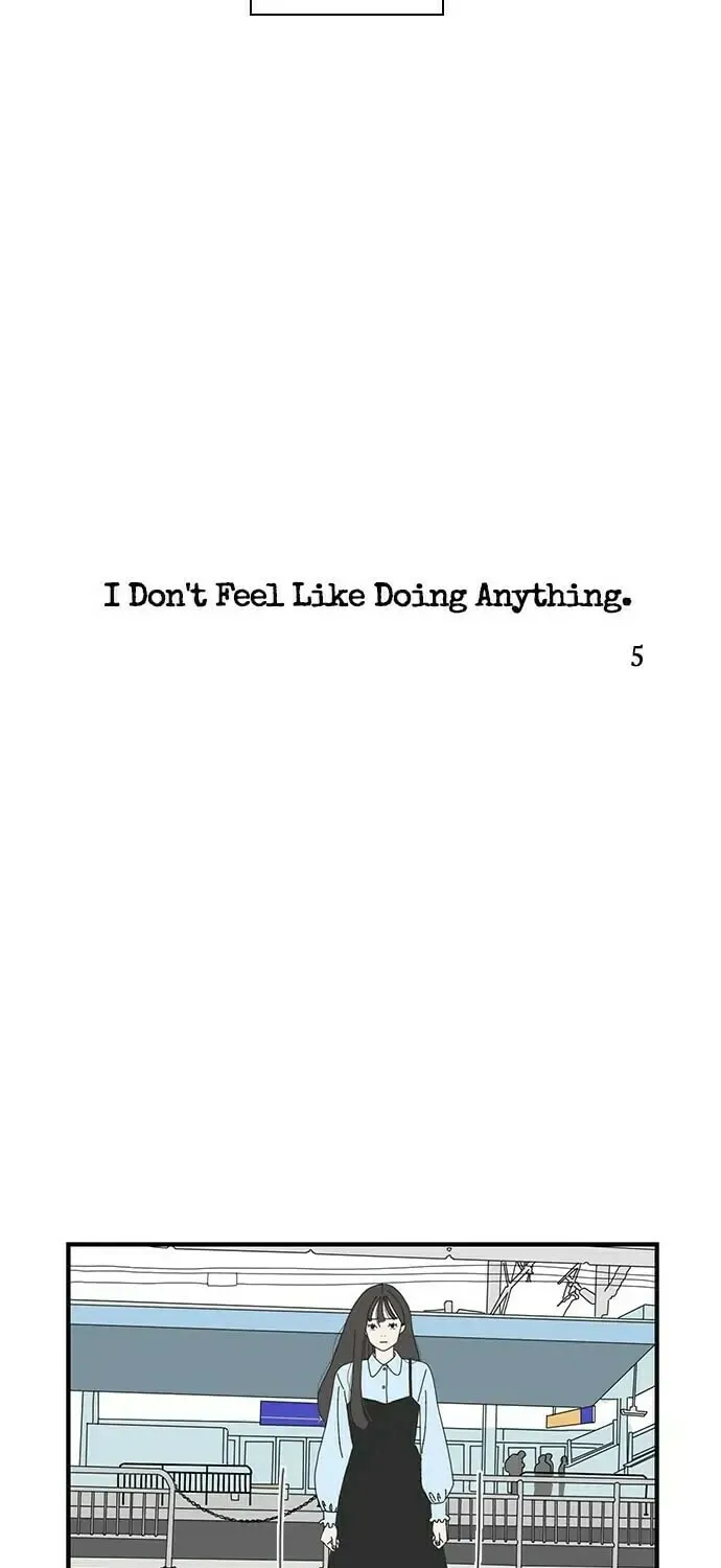 I Don't Feel Like Doing Anything Chapter 5 page 3 - 
