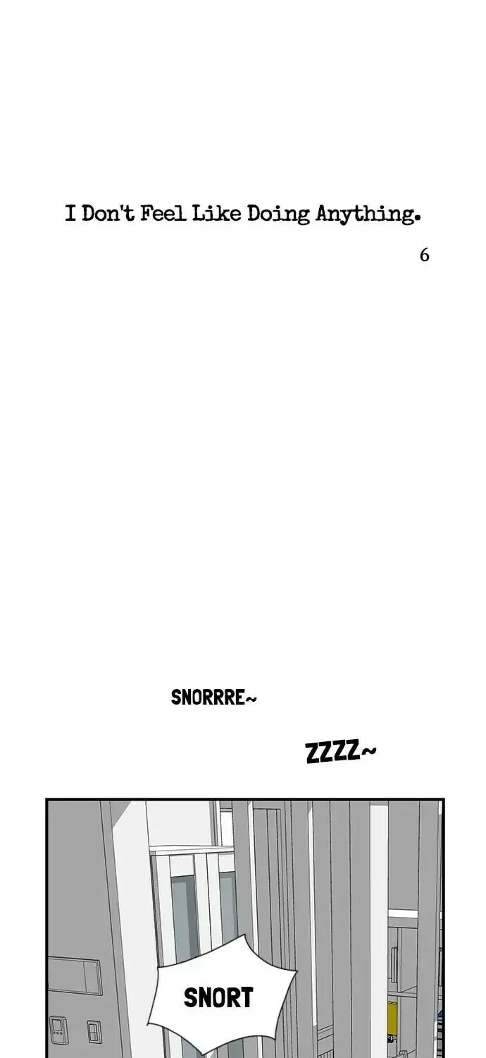 I Don't Feel Like Doing Anything Chapter 6 page 1 - 