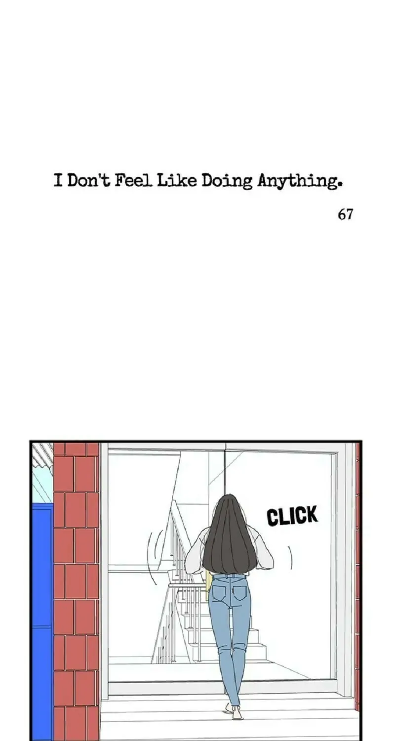 I Don't Feel Like Doing Anything Chapter 67 page 1 - 
