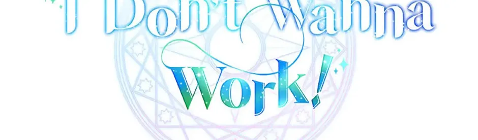 I Don't Want to Work! Chapter 50 page 32 - 