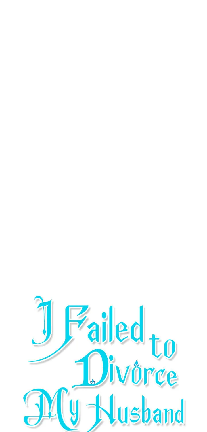 I Failed to Divorce My Husband Chapter 24 page 7 - 