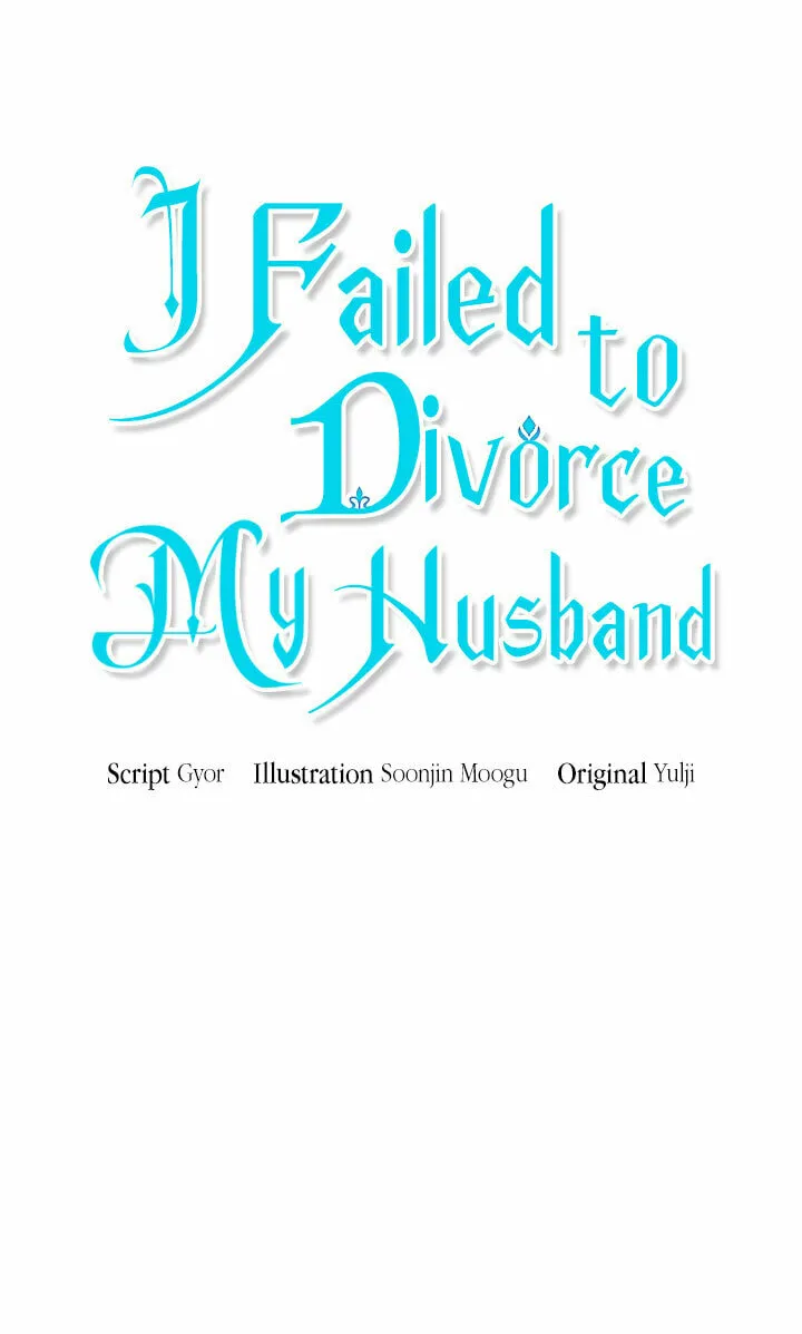 I Failed to Divorce My Husband Chapter 29 page 16 - 