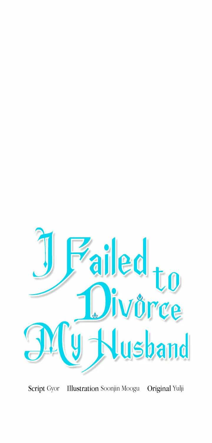I Failed to Divorce My Husband Chapter 37 page 17 - 