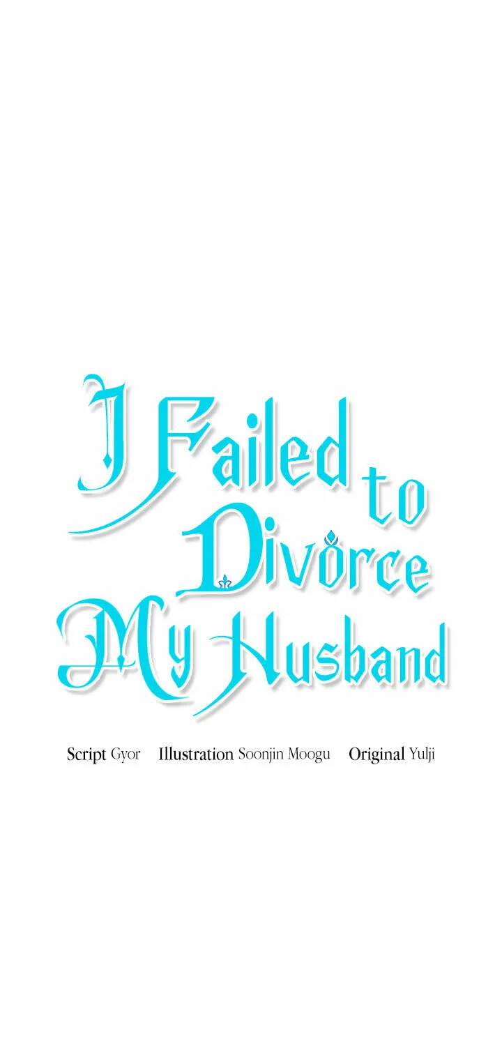 I Failed to Divorce My Husband Chapter 45 page 19 - 