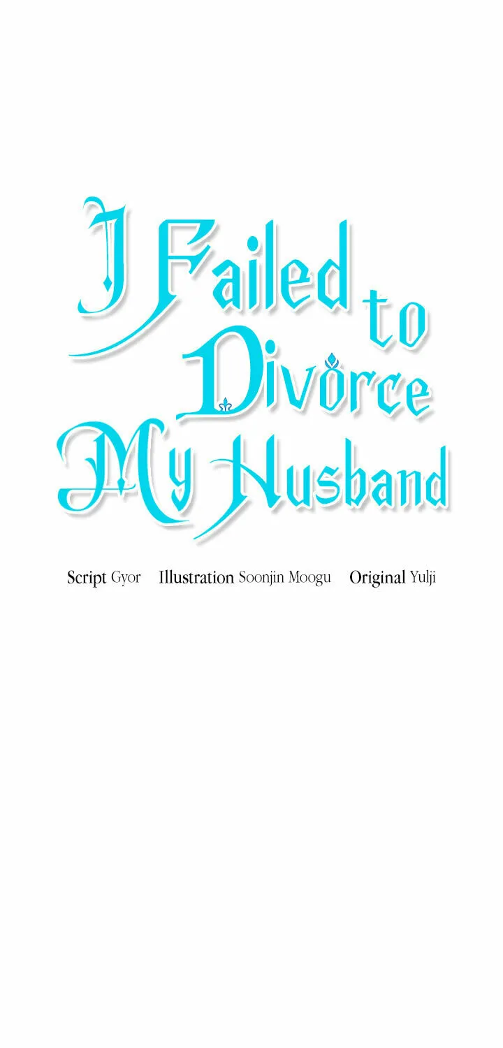 I Failed to Divorce My Husband Chapter 57 page 9 - 