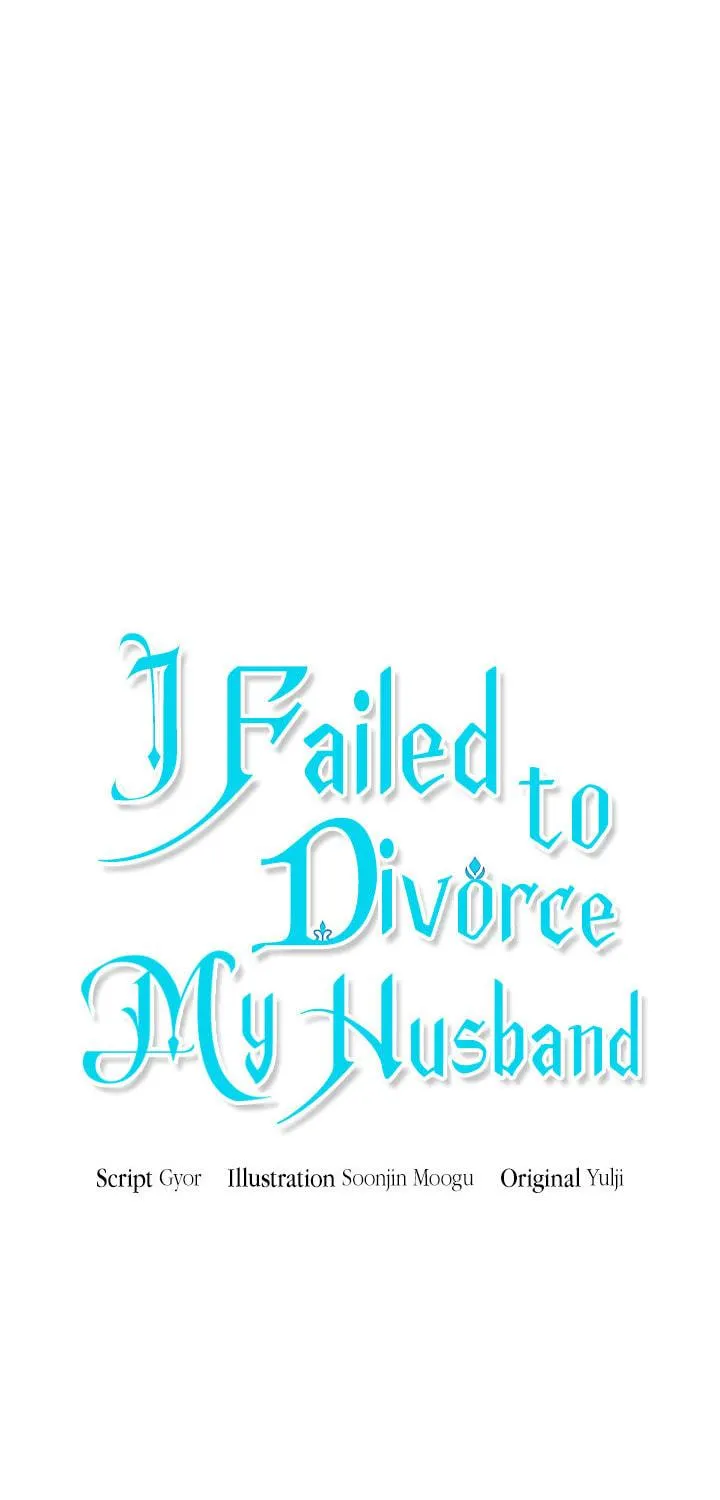 I Failed to Divorce My Husband Chapter 58 page 17 - 