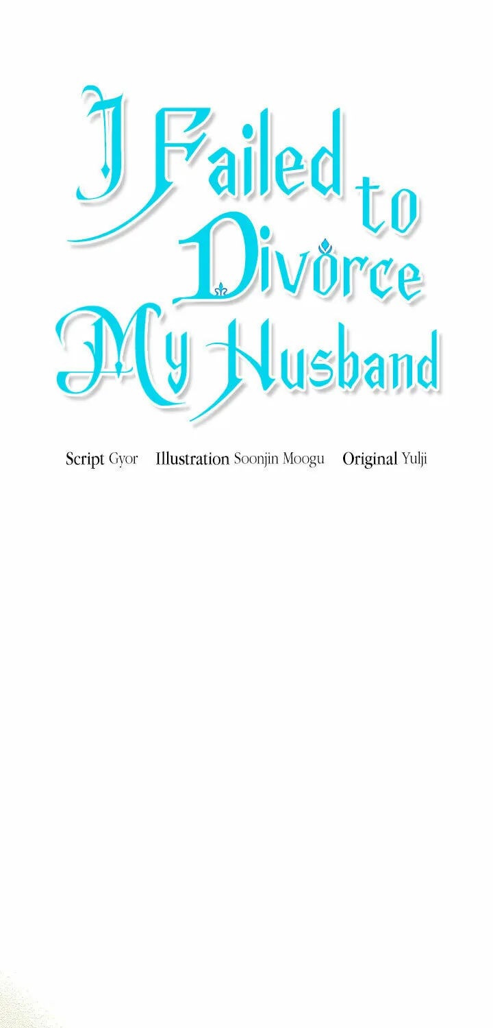 I Failed to Divorce My Husband Chapter 60 page 9 - 