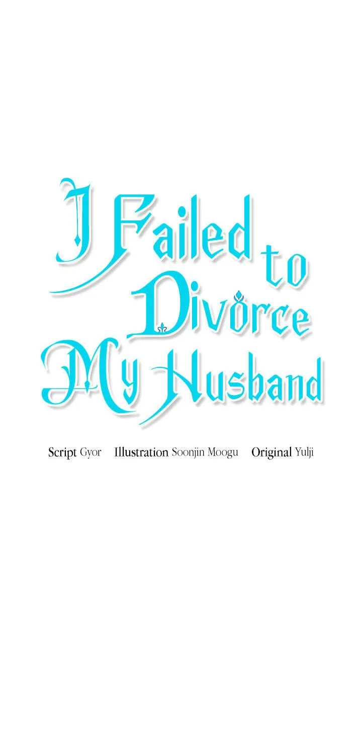 I Failed to Divorce My Husband Chapter 64 page 17 - 