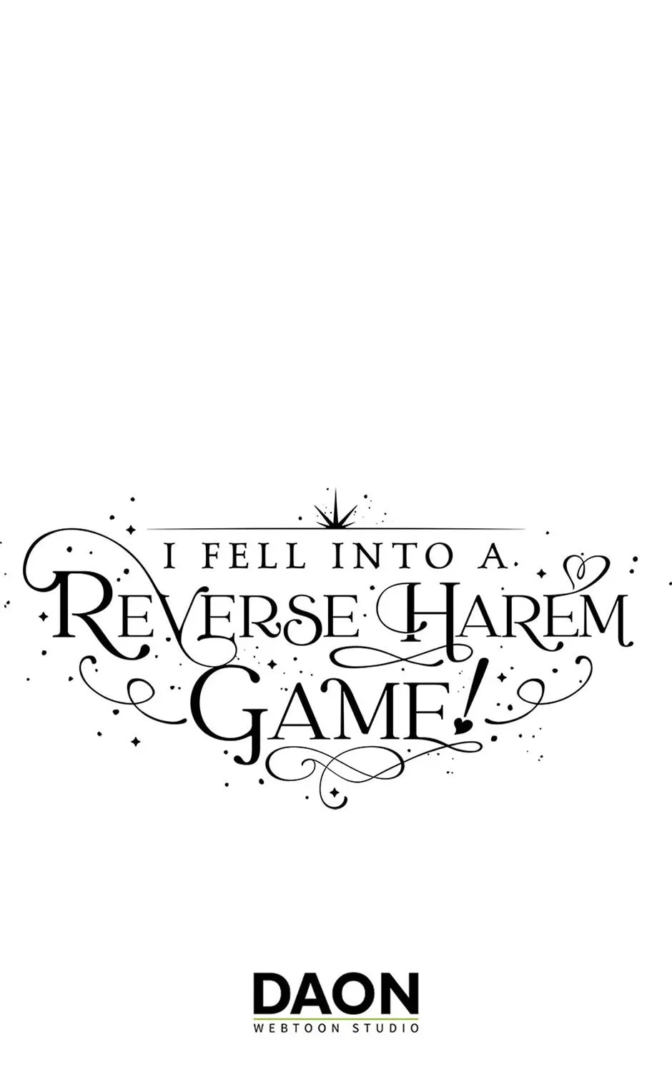 Read I Fell into a Reverse Harem Game! chapter 143 image 144 on Lezhin