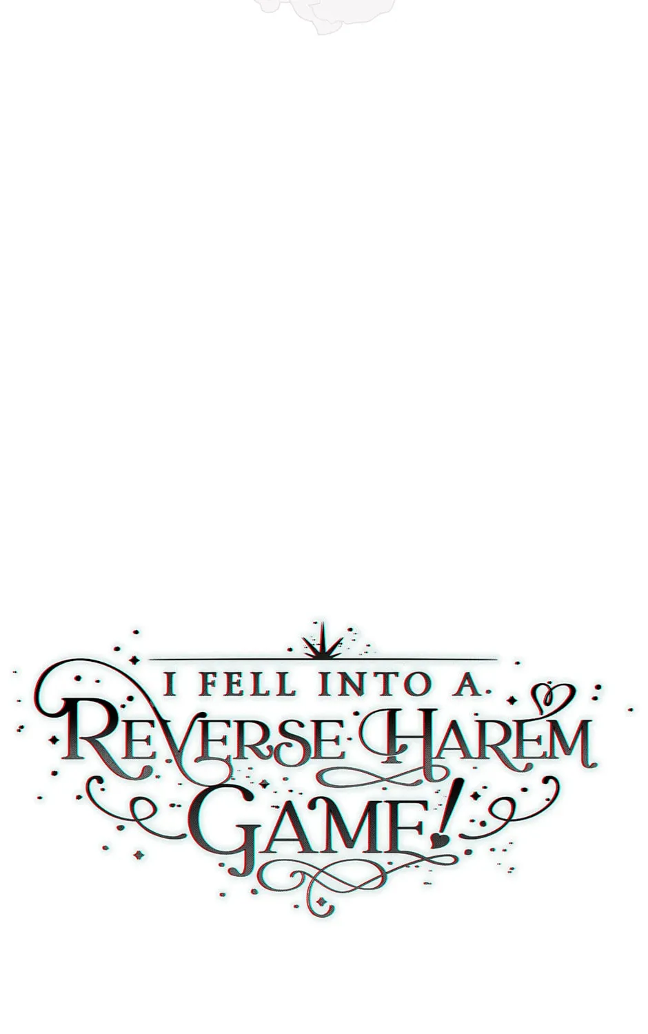 Read I Fell into a Reverse Harem Game! chapter 150 image 134 on Lezhin