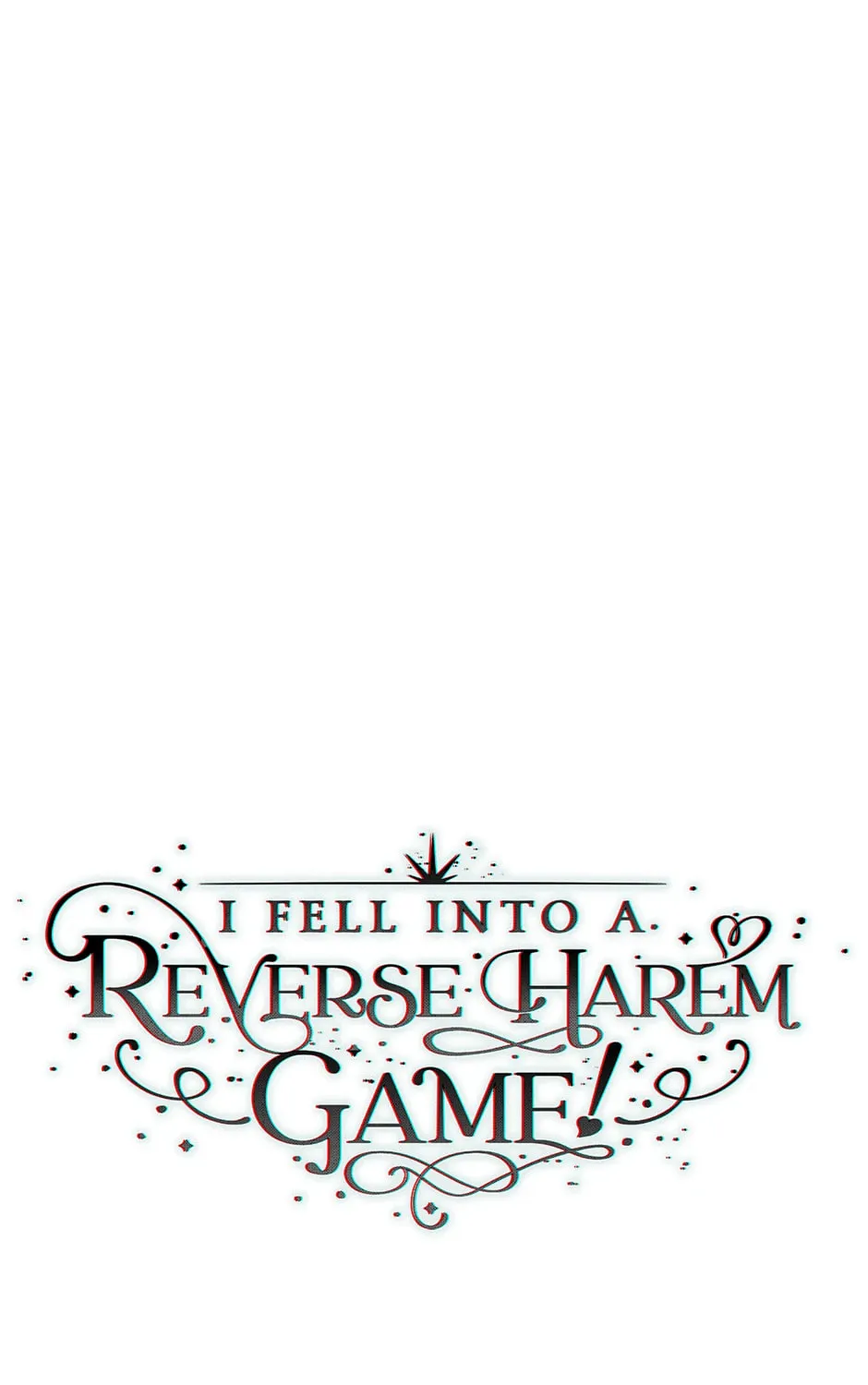 Read I Fell into a Reverse Harem Game! chapter 151.1 image 156 on Lezhin