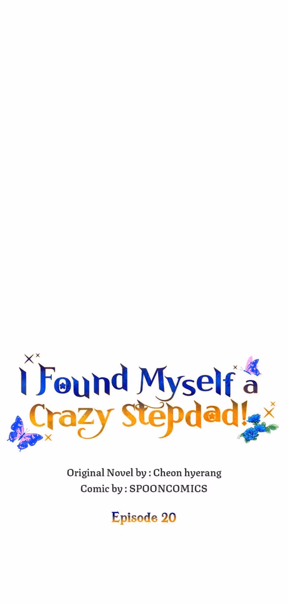 Read I Found Myself a Crazy Stepdad! chapter 20 image 12 on Lezhin