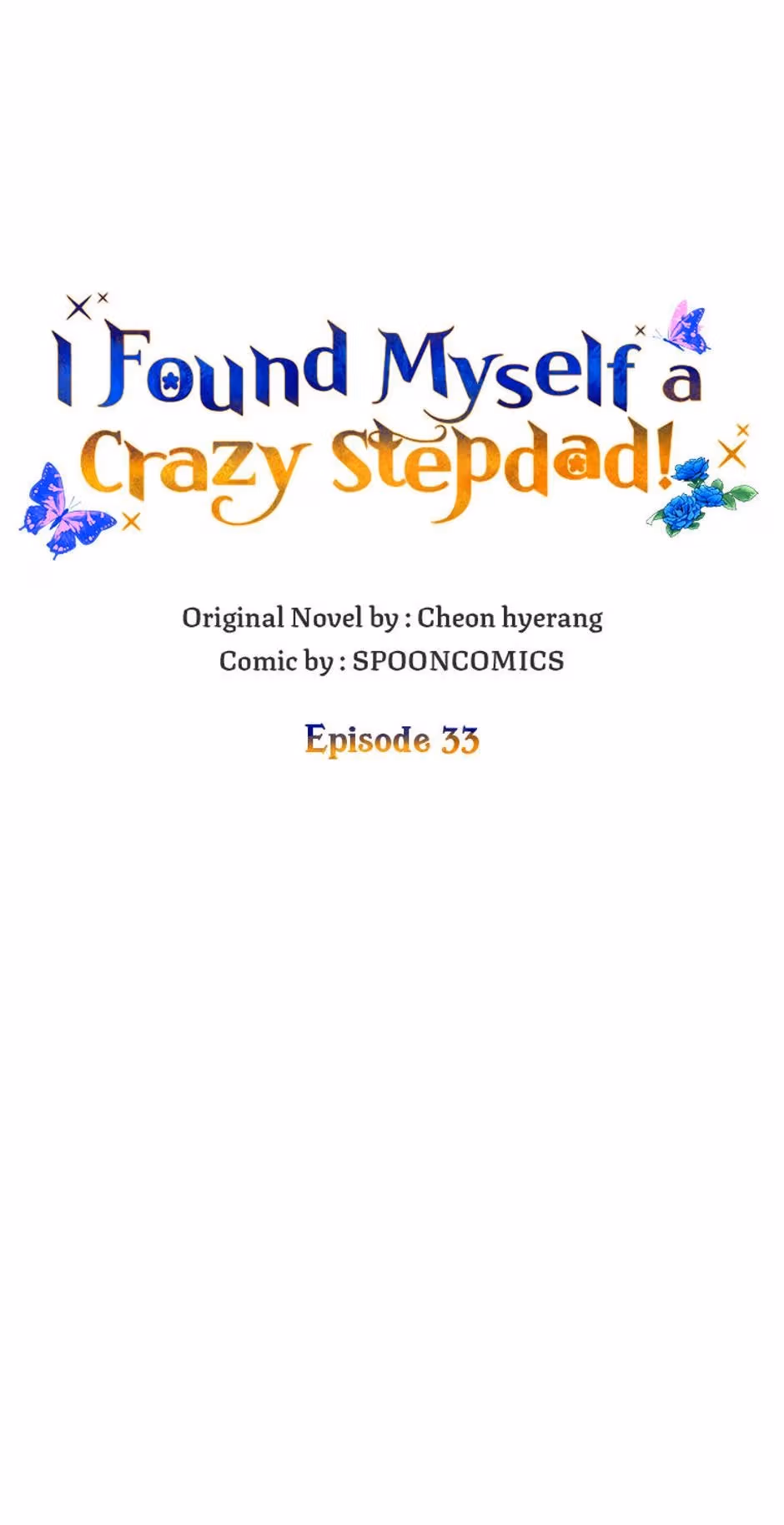 Read I Found Myself a Crazy Stepdad! chapter 33 image 14 on Lezhin