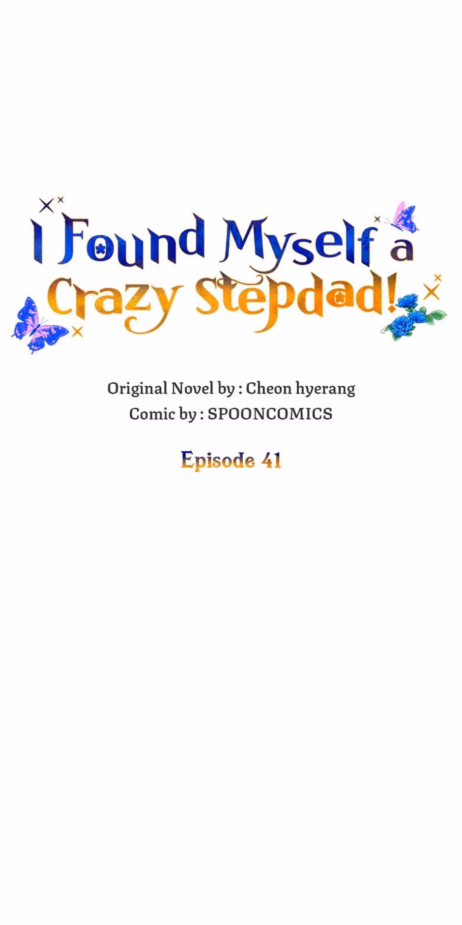 Read I Found Myself a Crazy Stepdad! chapter 41 image 13 on Lezhin