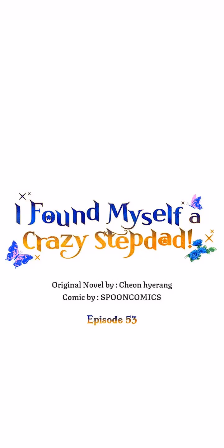 Read I Found Myself a Crazy Stepdad! chapter 53 image 24 on Lezhin