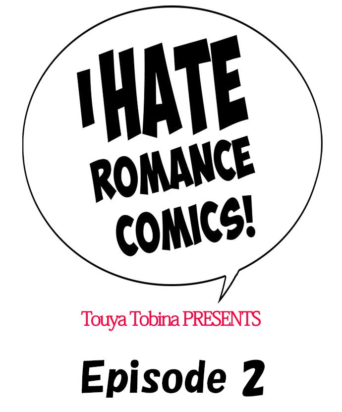 I Hate Romance Comics! Chapter 2 page 2 - 