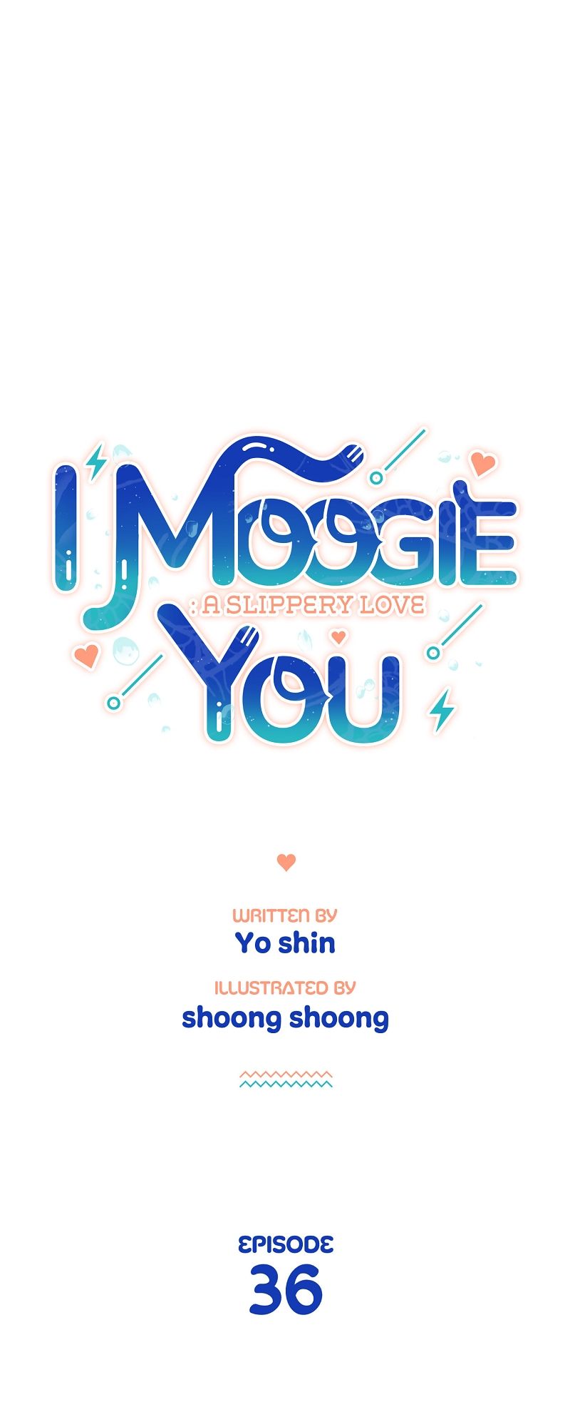 I Moogie You: A Slippery Love Chapter 36 page 17 - 