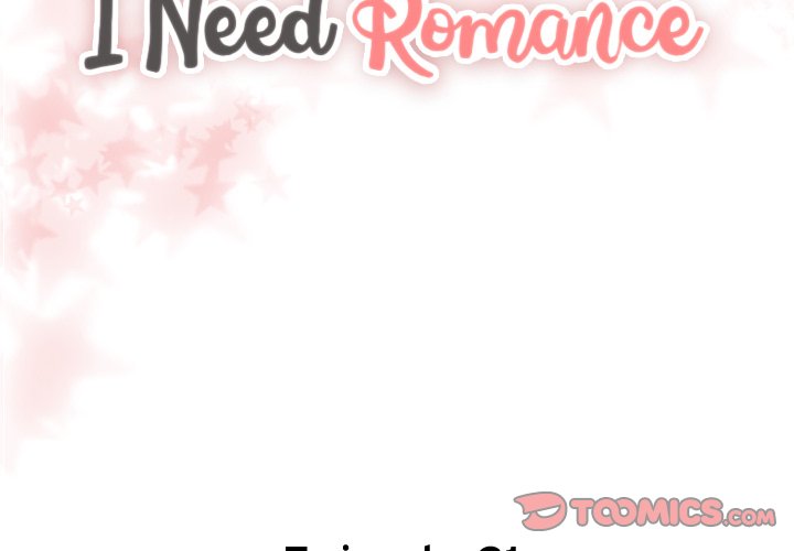 Read I Need Romance chapter 21 image 1 on Lezhin