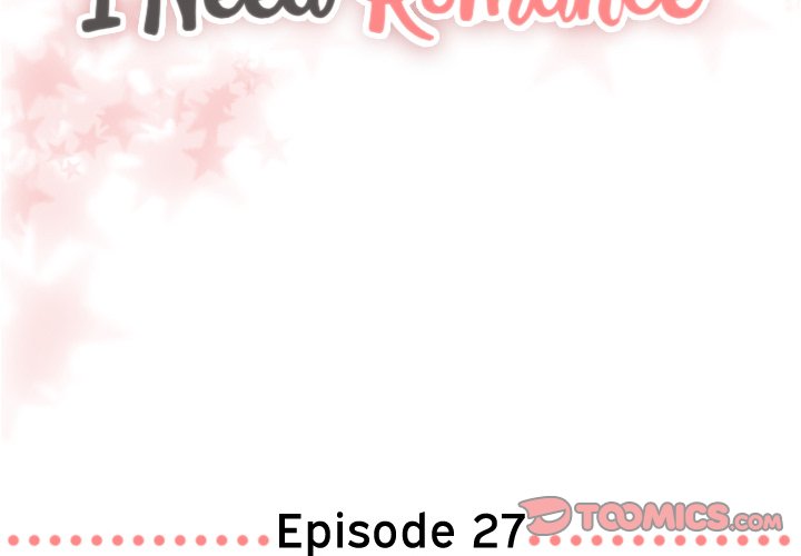 Read I Need Romance chapter 27 image 1 on Lezhin