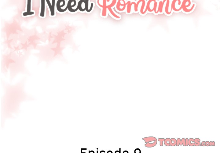 Read I Need Romance chapter 9 image 1 on Lezhin