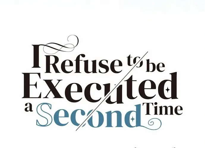 I Refuse to Be Executed a Second Time Chapter 129 page 7 - 