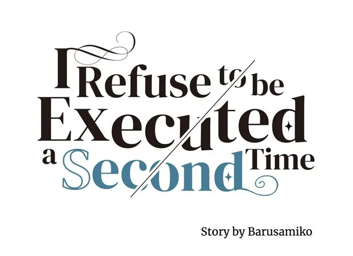 I Refuse to Be Executed a Second Time Chapter 134 page 15 - 