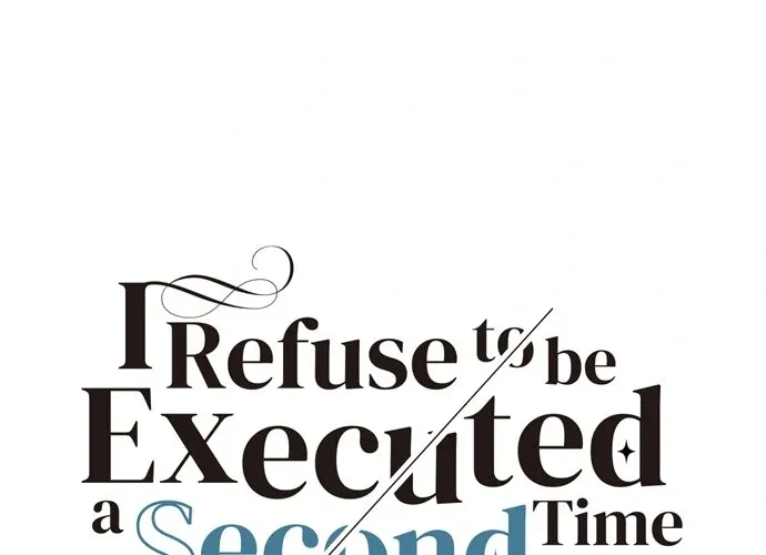 I Refuse to Be Executed a Second Time Chapter 135 page 26 - 