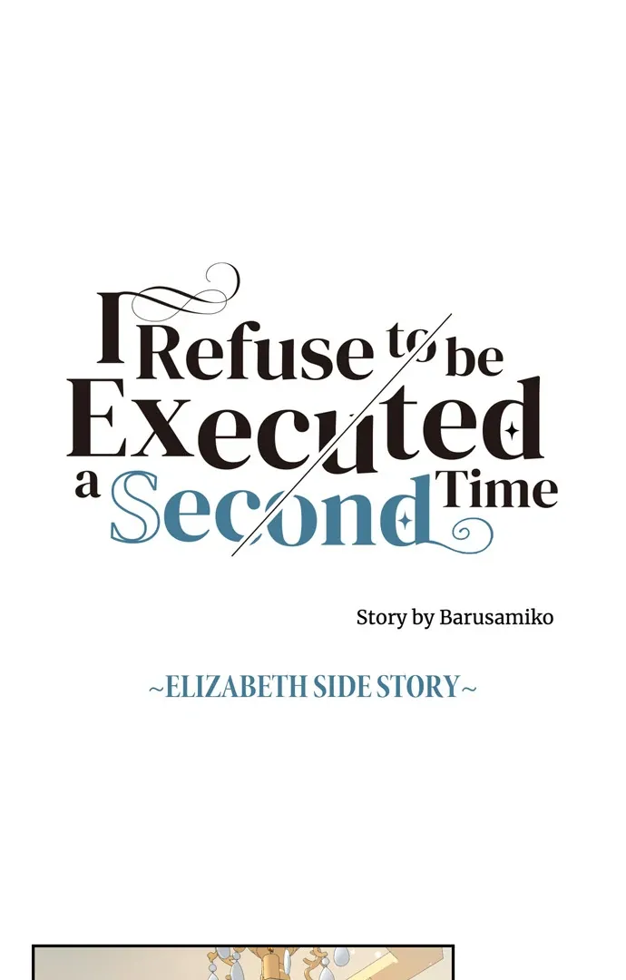 I Refuse to Be Executed a Second Time Chapter 153 page 2 - 