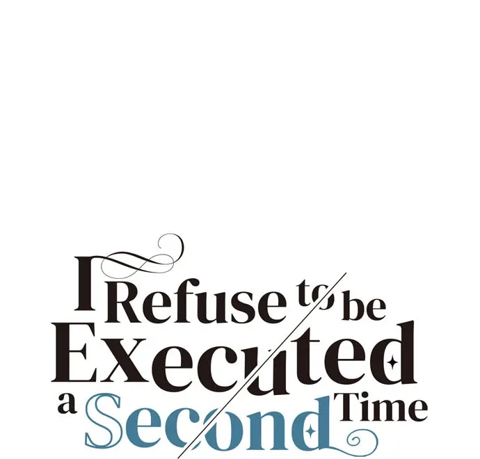 I Refuse to Be Executed a Second Time Chapter 160 page 19 - 