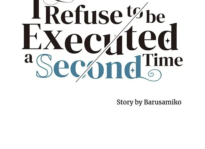 I Refuse to Be Executed a Second Time Chapter 45 page 10 - 