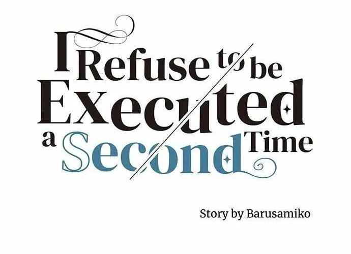 I Refuse to Be Executed a Second Time Chapter 48 page 13 - 