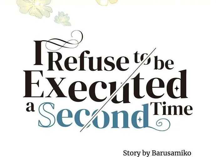 I Refuse to Be Executed a Second Time Chapter 56 page 20 - 