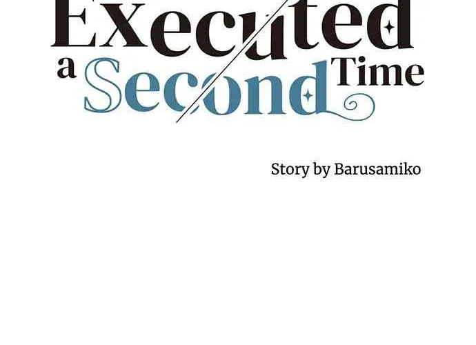 I Refuse to Be Executed a Second Time Chapter 64 page 13 - 