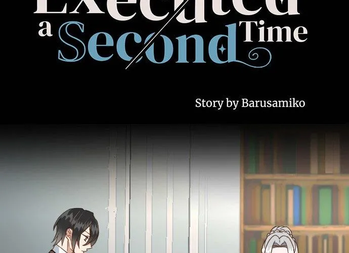 I Refuse to Be Executed a Second Time Chapter 71 page 18 - 