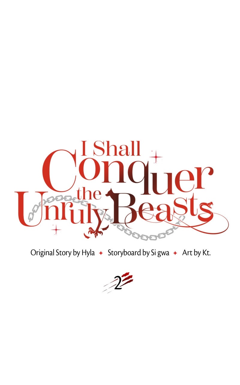 Read I Shall Conquer theUnruly Beasts chapter 2 image 9 on Lezhin
